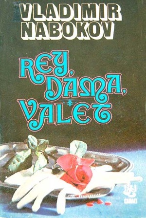 Rey, Dama, Valet — Набоков Владимир Владимирович