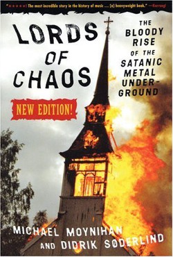 Князья Хаоса Кровавый Восход Сатанинского Андэграунда (ЛП) - Содерлинд Дидрик