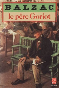 Le père Goriot - де Бальзак Оноре