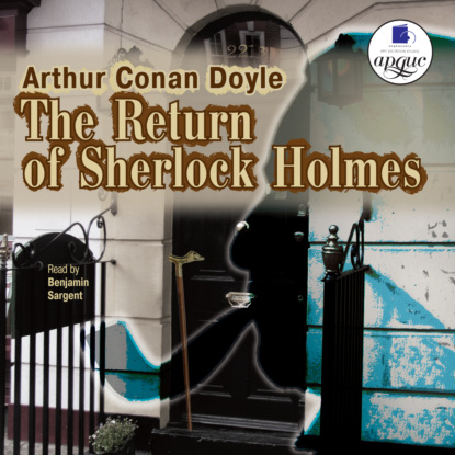 The Return of Sherlock Holmes - Артур Конан Дойл