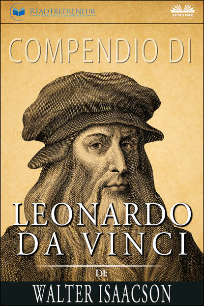 Compendio di Leonardo da Vinci di Walter Isaacson — Уолтер Айзексон