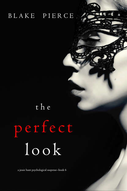 The perfect look — Блейк Пирс