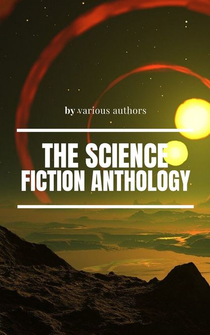 The Science Fiction anthology — Филип Дик