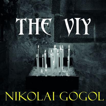 The Viy — Николай Гоголь