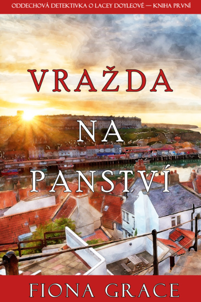 Vražda na panstv? — Фиона Грейс