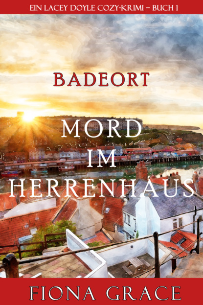 Mord im Herrenhaus — Фиона Грейс