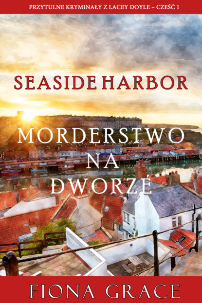 Morderstwo na dworze — Фиона Грейс