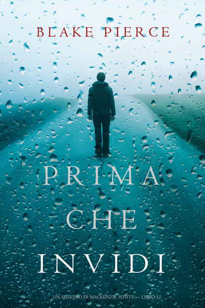 Prima Che Invidi — Блейк Пирс