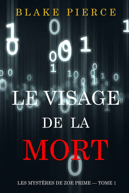 Le Visage de la Mort — Блейк Пирс