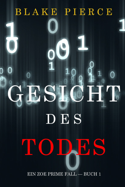 Gesicht des Todes — Блейк Пирс