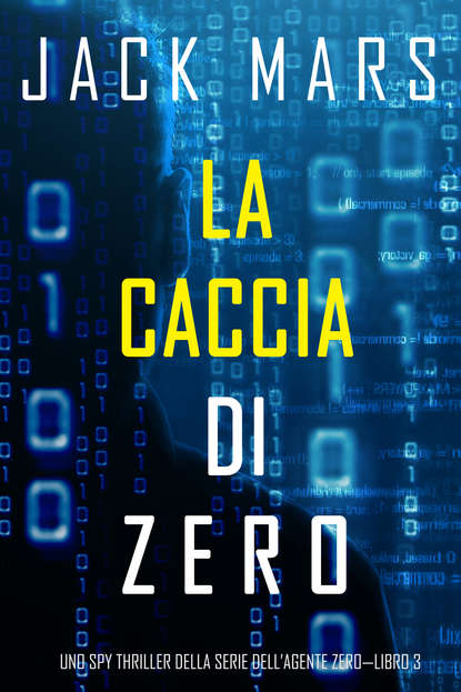 La caccia di Zero - Джек Марс