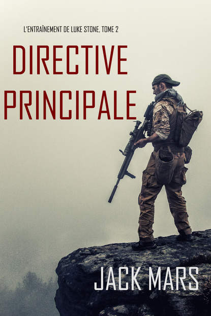 Directive Principale — Джек Марс