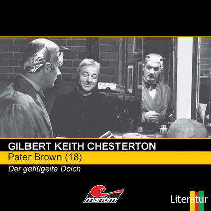 Pater Brown, Folge 18: Der gefl?gelte Dolch — Гилберт Кит Честертон