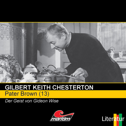 Pater Brown, Folge 13: Der Geist von Gideon Wise — Гилберт Кит Честертон