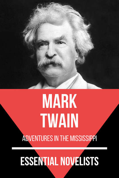 Essential Novelists - Mark Twain - Марк Твен