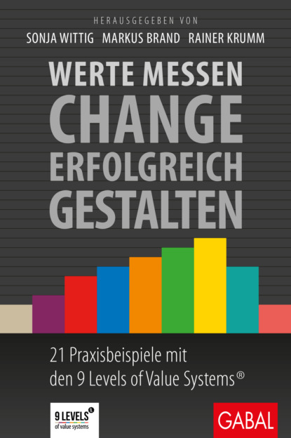 Werte messen – Change erfolgreich gestalten - Группа авторов