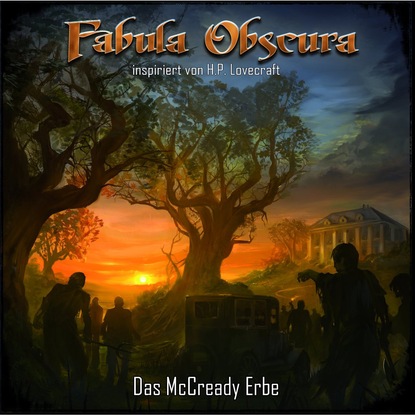 Das McCready Erbe - Fabula Obscura — Говард Филлипс Лавкрафт