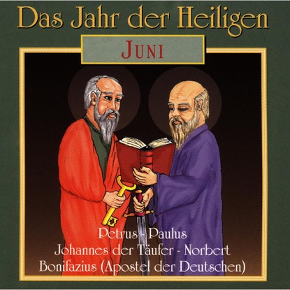 Das Jahr der Heiligen, Juni - Группа авторов