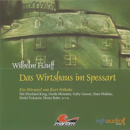 Das Wirtshaus im Spessart — Вильгельм Гауф