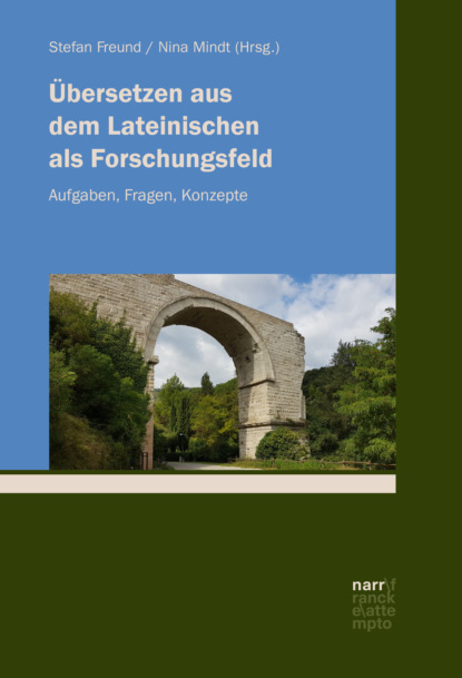 ?bersetzen aus dem Lateinischen als Forschungsfeld - Группа авторов