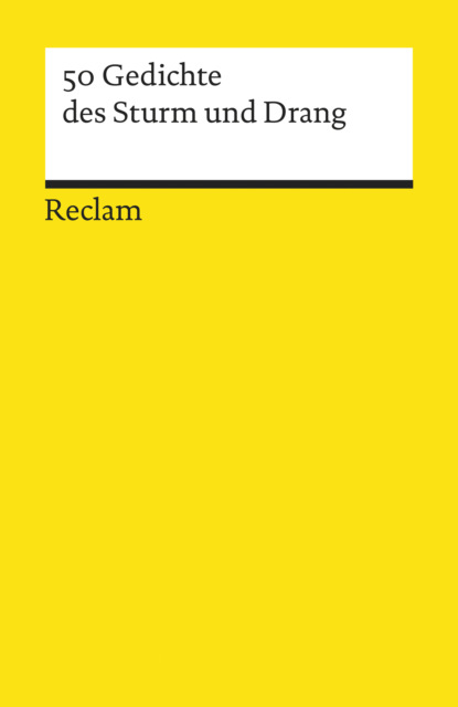 50 Gedichte des Sturm und Drang - Группа авторов
