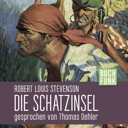 Die Schatzinsel — Роберт Льюис Стивенсон