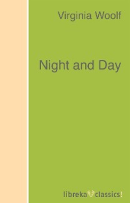 Night and Day — Вирджиния Вулф