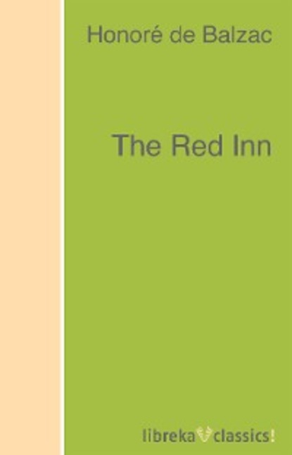 The Red Inn — Оноре де Бальзак