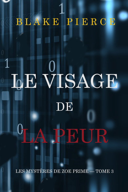 Le Visage de la Peur - Блейк Пирс