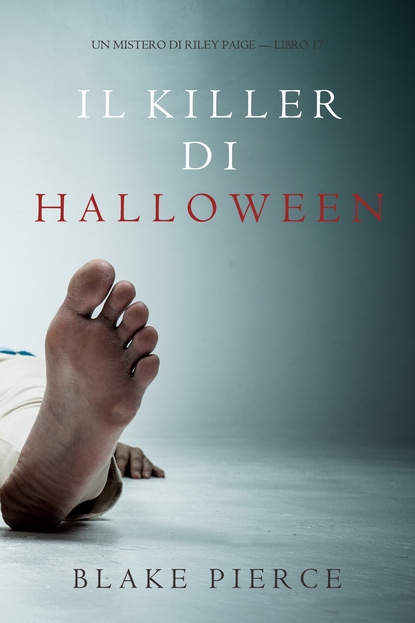 Il Killer di Halloween - Блейк Пирс