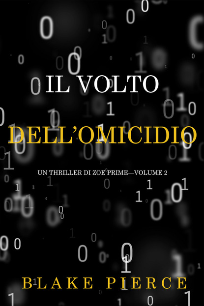 Il Volto dell’Omicidio — Блейк Пирс