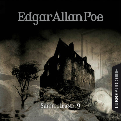 Edgar Allan Poe, Sammelband 9: Folgen 25-27 (Gek?rzt) - Эдгар Аллан По