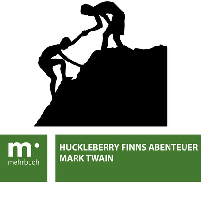 Huckleberry Finns Abenteuer - Марк Твен