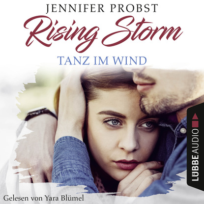 Tanz im Wind - Rising-Storm-Reihe 4 (Ungek?rzt) — Дженнифер Пробст