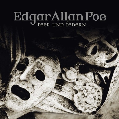 Edgar Allan Poe, Folge 31: Teer und Federn - Эдгар Аллан По