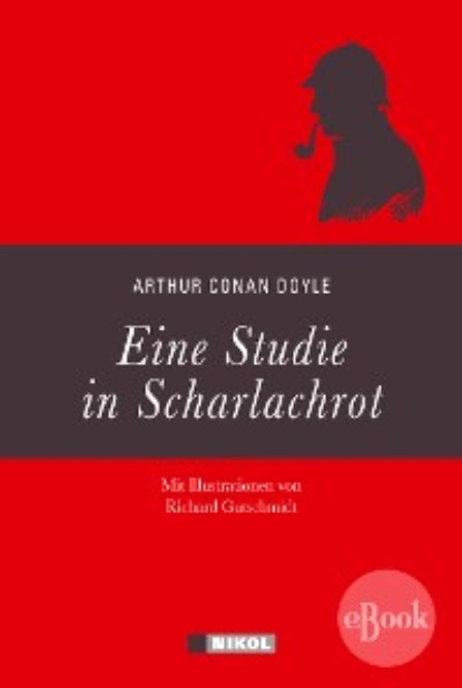 Sherlock Holmes: Eine Studie in Scharlachrot — Артур Конан Дойл