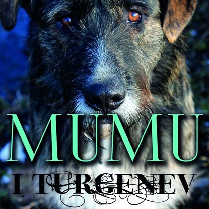 Mumu — Иван Тургенев