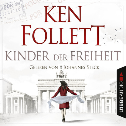 Kinder der Freiheit (Gek?rzt) — Кен Фоллетт