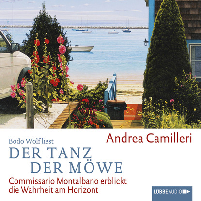 Der Tanz der M?we - Commissario Montalbano erblickt die Wahrheit am Horizont — Андреа Камиллери