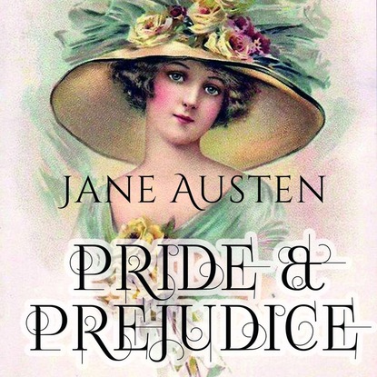 Pride and Prejudice - Джейн Остин