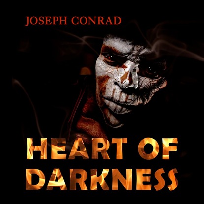 Heart of Darkness - Джозеф Конрад