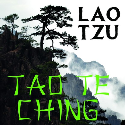 Tao Te Ching - Лао-цзы