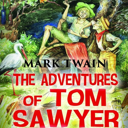 The Adventures of Tom Sawyer - Марк Твен