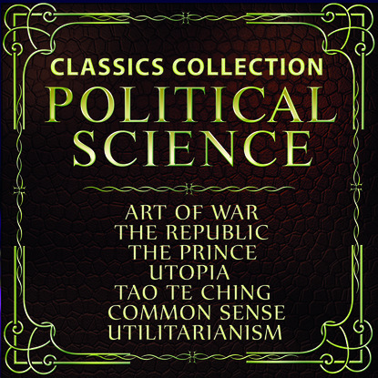 Political science. Classics collection - Никколо Макиавелли