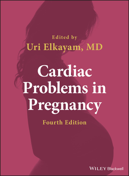 Cardiac Problems in Pregnancy - Группа авторов