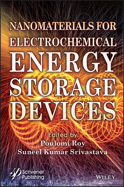 Nanomaterials for Electrochemical Energy Storage Devices - Группа авторов