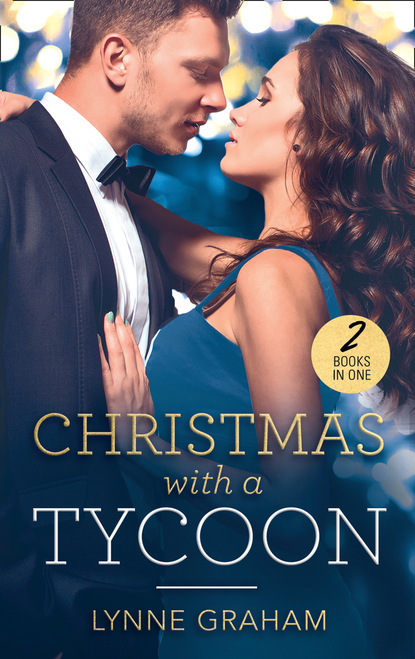 Christmas With A Tycoon - Линн Грэхем