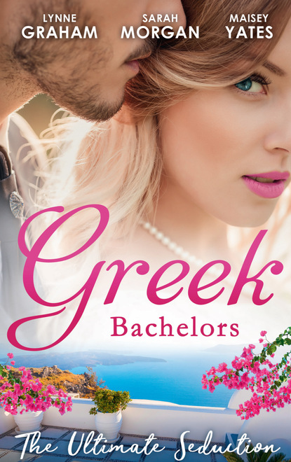 Greek Bachelors: The Ultimate Seduction - Линн Грэхем