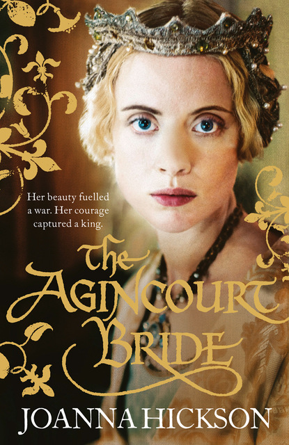 The Agincourt Bride — Джоанна Хиксон