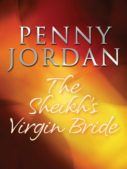 The Sheikh's Virgin Bride — Пенни Джордан